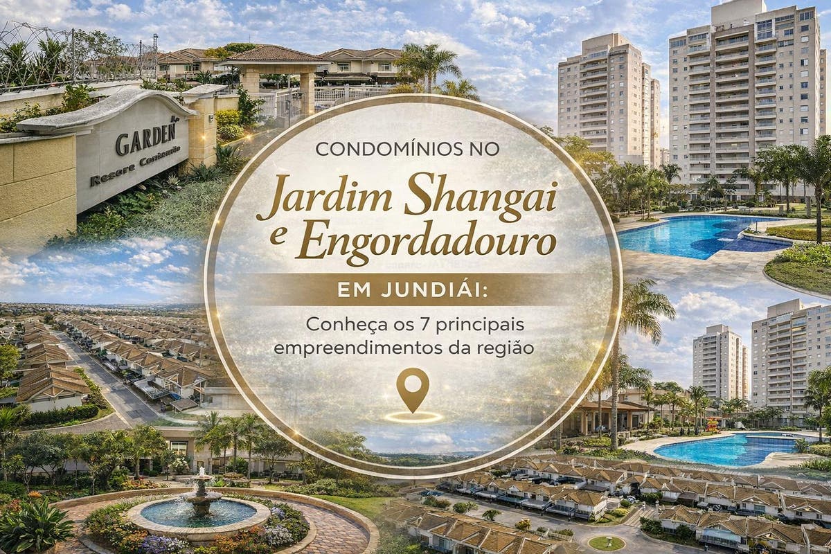 Condomínios no Jardim Shangai e Engordadouro em Jundiaí: conheça os 7 principais empreendimentos da região