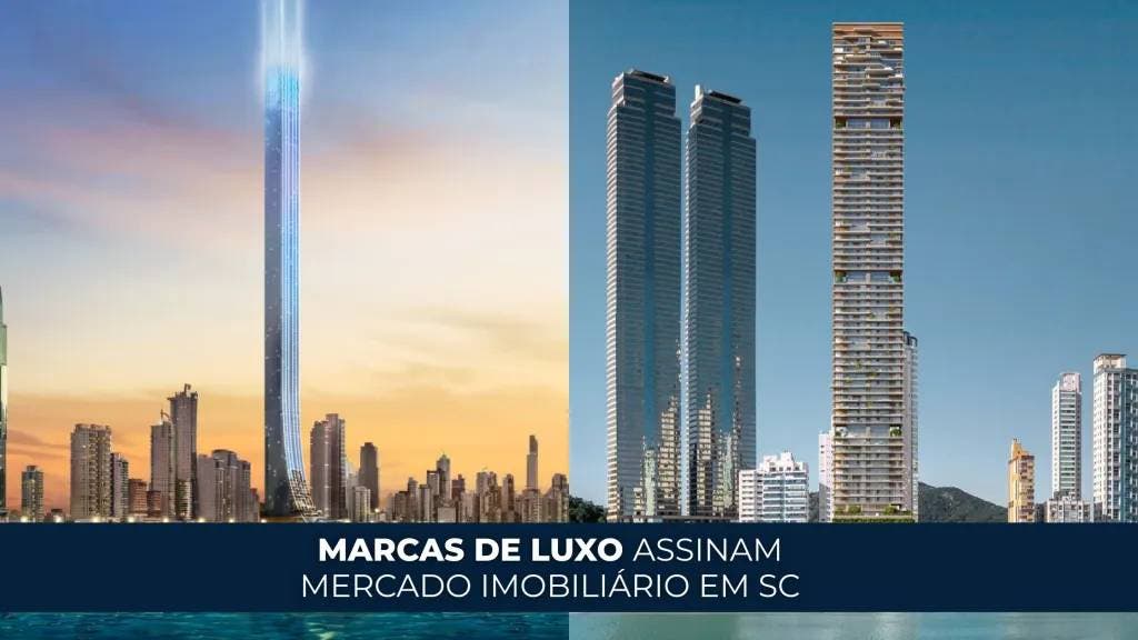 Branded residences: Marcas de luxo valorizam imóveis em SC