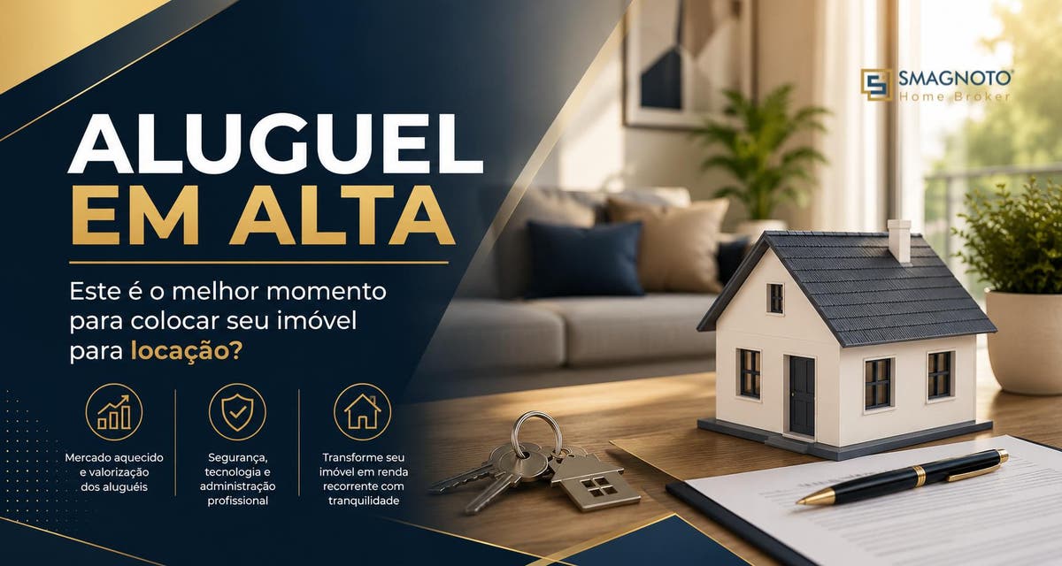 Aluguel em alta: vale a pena colocar imóvel para locação?