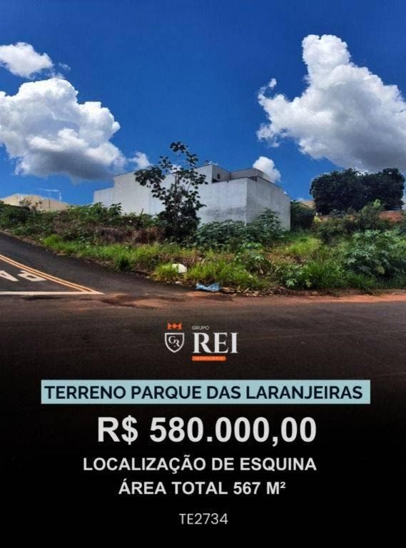 Terreno à venda, 567 m² por R$ 580.000,00 - Parque Laranjeiras - Rio Verde/GO - Lote/Terreno em Parque Laranjeiras, Rio Verde - à venda - IMOBILIARIA REI EMPREENDIMENTOS S/S LTDA