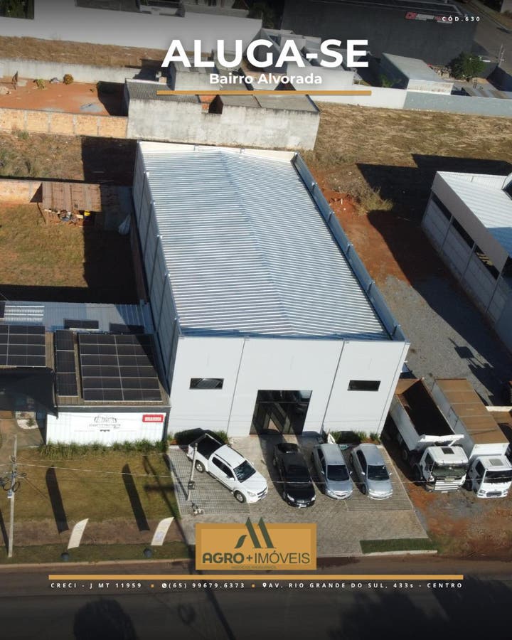 #630 ALUGA-SE BARRACÃO - LUCAS DO RIO VERDE - Comercial em Alvorada, Lucas do Rio Verde - para locação - AGRO+IMÓVEIS NEGÓCIOS IMOBILIÁRIOS LTDA