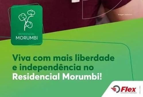 RESIDENCIAL MORUMBI - Apartamento em A Partir de R$ 206.000,00 - Minha Casa Minha Vida - FLEX CONSULTORIA IMOBILIÁRIA LTDA